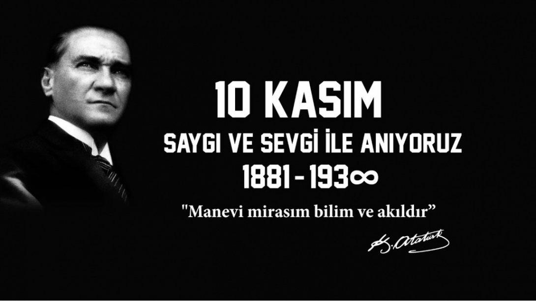İlçe Milli Eğitim Müdürümüz Muharrem Bayındır'ın 10 Kasım Atatürk'ü Anma Günü Mesajı